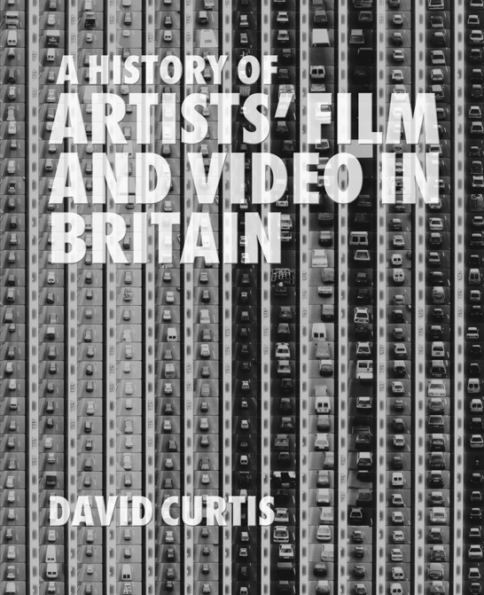 history-of-artists-film-and-video-in-britain-david-curtis.jpg